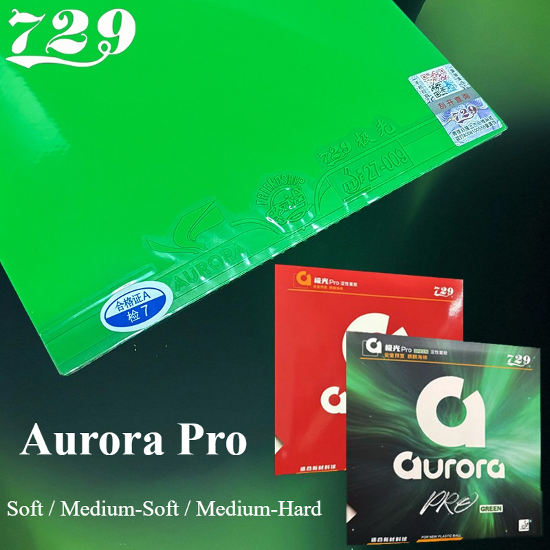 Table Tennis Film - ยางปิงปอง 729 Friendship Aurora Pro Green
