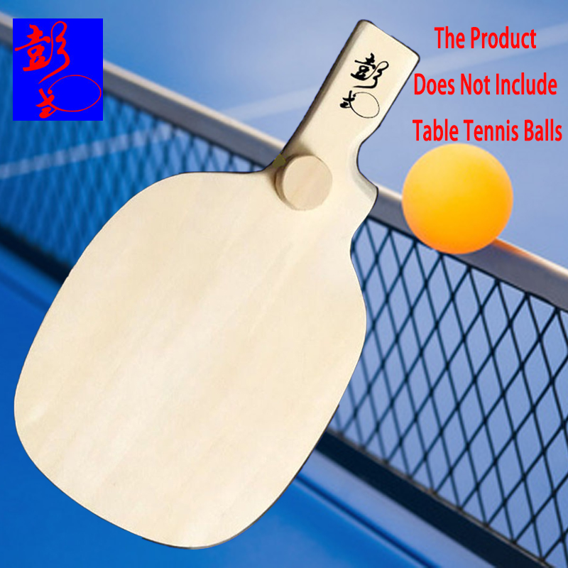 Table Tennis In Chinese - รูปร่างพิเศษพัฒนาโดย Peng Daoxiu ใบมีดปิงปองจีน/ญี่ปุ่นปากกา-Hold Grip ไม้โจมตีปิงปองแผ่นด้านล่าง